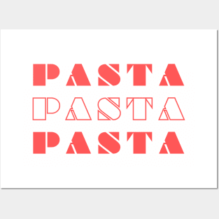 Pasta Pasta Pasta Posters and Art